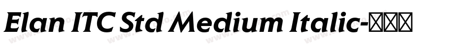 Elan ITC Std Medium Italic字体转换